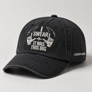 Funny Fishing Hat I Swear It Was This Big Custom Name Embroidered Cap Gift For Fisherman - 2