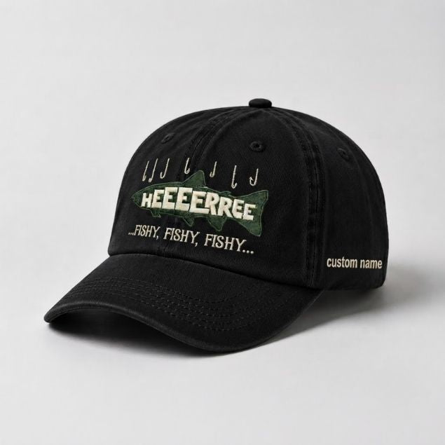 Embroidered HEEEERRREE Fishy Fishy Fishy Custom Name Hat, Funny Fishing Vintage Washed Dad Cap