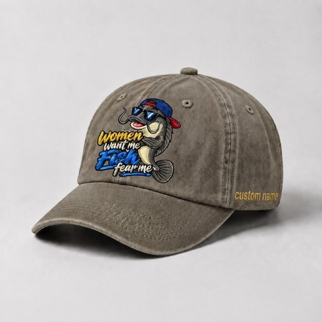 Women Want Me Fish Fear Me Custom Name Embroidered Fishing Hat, Funny Catfish Fisherman Gift