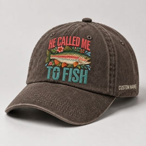 He Called Me To Fish Hat Custom Name Embroidered Personalized Rainbow Trout Fishing Dad Cap - 5