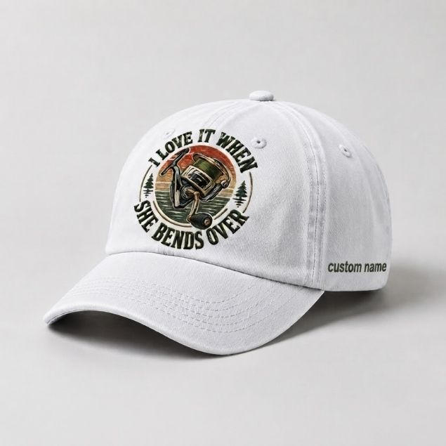 I Love It When She Bends Over Custom Name Embroidered Dad Hat – Vintage Fishing Style Adjustable Baseball Cap