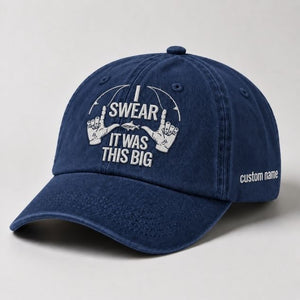 Funny Fishing Hat I Swear It Was This Big Custom Name Embroidered Cap Gift For Fisherman - 3
