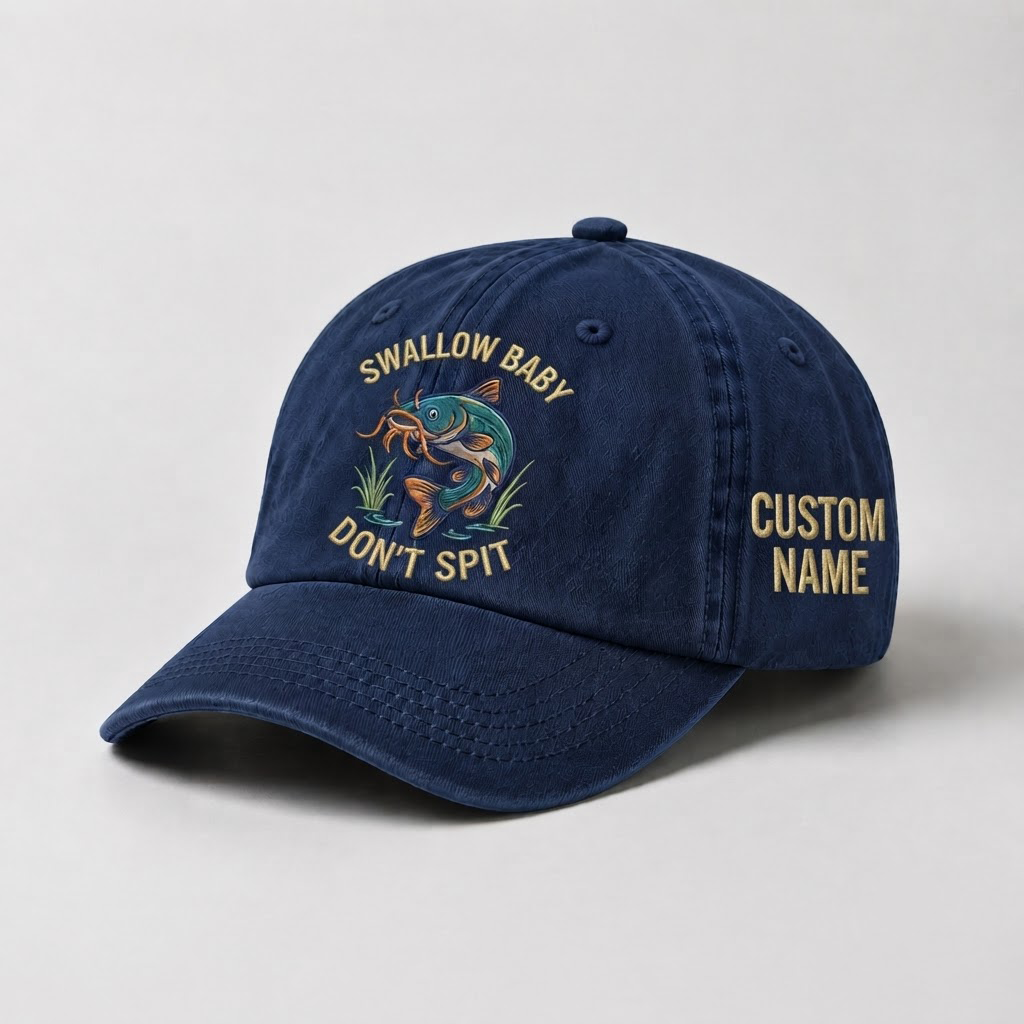 Catfish Fishing Embroidered Hat, Swallow Baby Don'T Spit Hat, Custom Dad Hat, Funny Fisherman Cap, Outdoors Gift, Novelty Meme Cap